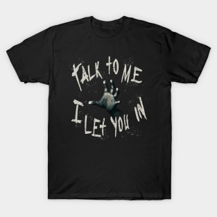 Talk to me horror movie T-Shirt